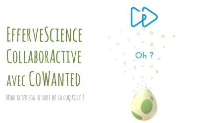 [Interview] EfferveScience CollaborActive avec CoWanted