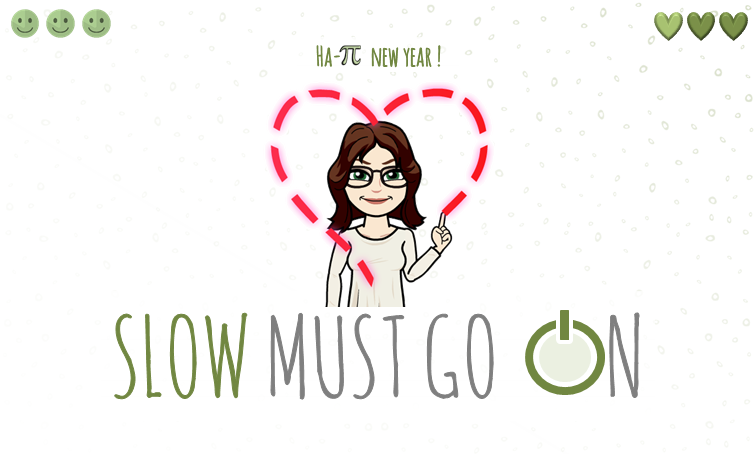 Slow must go on