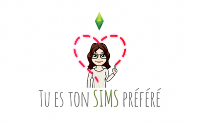 Tu es ton SIMS préféré