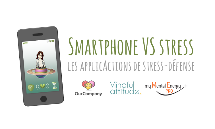 Smartphone VS stress : les applicActions de stress-défense