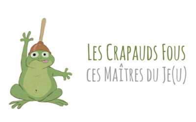 Les Crapauds Fous, ces Maîtres du Je(u) !