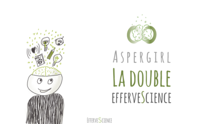 Aspergirl : la double efferveScience