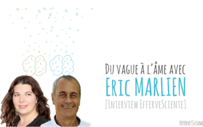 Du vague à l’âme avec Eric Marlien