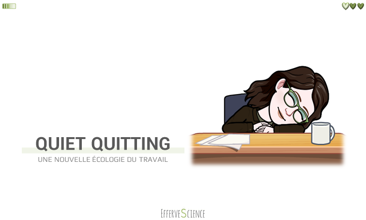 Quiet quitting : une nouvelle écologie du travail