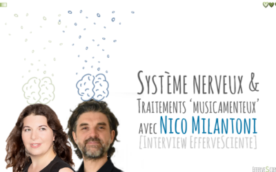 Système nerveux & traitements musicamenteux avec Nico Milantoni